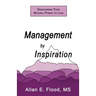 Management by Inspiration: Discovering Your Natural Power to Lead