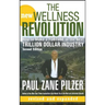 The New Wellness Revolution: How to Make a Fortune in the Next Trillion Dollar Industry