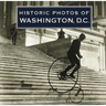 Historic Photos of Washington, D.C.