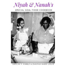 Niyah & Nanah's Special Soul Food Cookbook