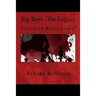 Big Boys -The Legacy: Sidechick Blues Sequel
