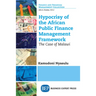 Hypocrisy of the African Public Finance Management Framework: The Case of Malawi