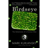 Birdseye: The Adventures of a Curious Man