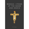 Behold, I Stand at the Door and Knock