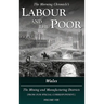 Labour and the Poor Volume VIII: Wales, The Mining and Manufacturing Districts