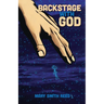 Backstage with God