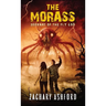 The Morass: Servant of the Fly God