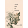 What Falls to Ground