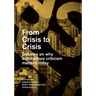 From Crisis to Crisis: Debates on Why Architecture Criticsm Matters Today
