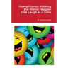 Hovey Humor: Making the World Happier One Laugh at a Time