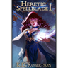 Heretic Spellblade