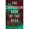 The Cambodian Book Of The Dead