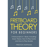Fretboard Theory: For Beginners - Bundle - The Only 3 Books You Need to Learn Fretboard Music Theory, Ukulele and Guitar Fretboard Technique Today