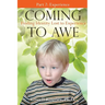 Coming to Awe, Finding Identity Lost to Experience