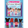 I Promise to Love Myself