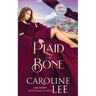 Plaid to the Bone: A Scottish RomCom