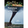 Twisters and Other Terrible Storms: A Nonfiction Companion to Magic Tree House #23: Twister on Tuesday