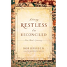 From Restless To Reconciled