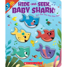 Hide-And-Seek, Baby Shark! (a Baby Shark Book)