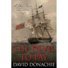 The Devil to Pay: A John Pearce Adventure