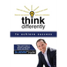 Think Differently to Achieve Success