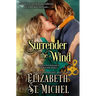 Surrender the Wind
