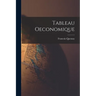 Tableau Oeconomique