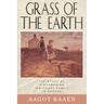 Grass of the Earth: The Story of a Norwegian Immigrant Family in Dakota