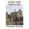 Jude the Obscure: A Novel of Ambition, Constraint, and Social Conflict