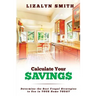 Calculate Your Savings: Determine the Best Frugal Strategies to Use in Your Home Today