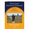 Revitalising Indigenous Languages: How to Recreate a Lost Generation