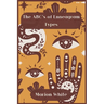 The ABC's of Enneagram Types: Learn how to improve your friendly and loving relationships. Understanding who you are, growing spiritually and finding