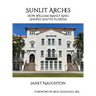 Sunlit Arches: How William Manly King Shaped South Florida