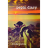Pepin Diary