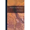 Miracle Metals