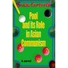 Pool and its Role in Asian Communism