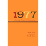 1977: A Cultural Moment in Composition