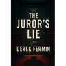 The Juror's Lie