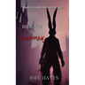Beware the Bunnyman