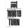 The Global Turn: Six Journeys of Architecture and the City, 1945-1989