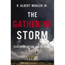 The Gathering Storm: Secularism, Culture, and the Church