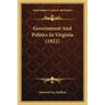 Government And Politics In Virginia (1922)