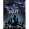 Echoes of the Lost