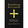 Remembering Ron Lewinski: Remembrances of a Pastor, Priest, and Man