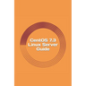 CentOS 7.3 Linux Server Guide