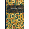 A Grammar of Mishnaic Hebrew