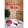The Bag Lady War