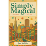 Simply Magical: North Beach: 1977 - 1982