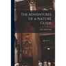 The Adventures of a Nature Guide