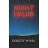 Night Walks: Poems and lyrics